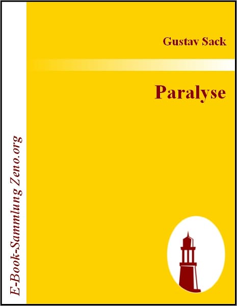 Paralyse: Romanfragment