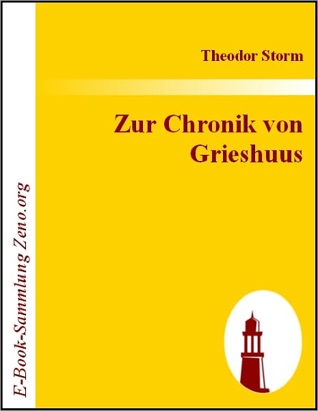 Zur Chronik von Grieshuus