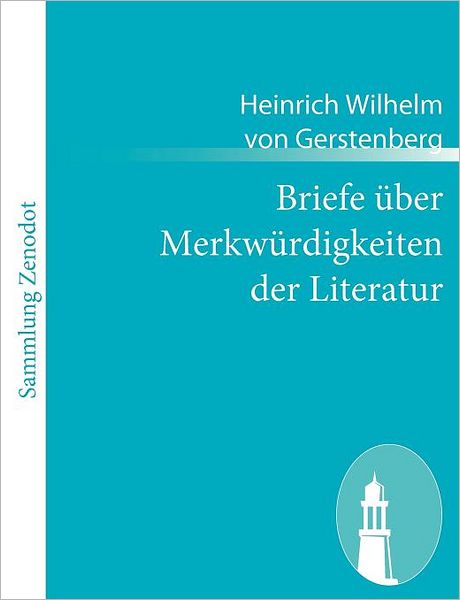 Briefe ber Merkw rdigkeiten der Literatur