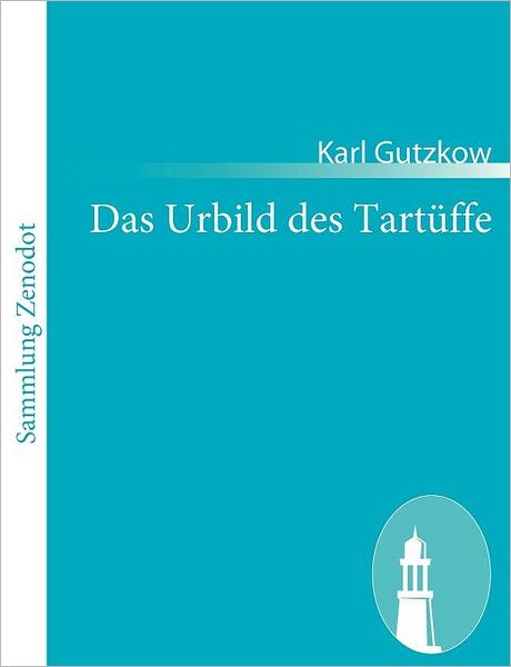 Das Urbild des Tart ffe