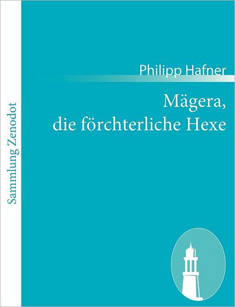 M gera, die f rchterliche Hexe