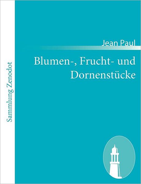 Blumen-, Frucht- Und Dornenst Cke