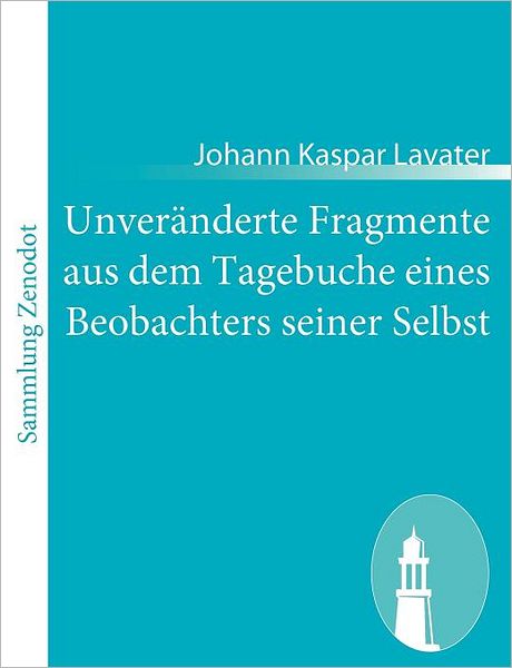 Unver Nderte Fragmente Aus Dem Tagebuche Eines Beobachters Seiner Selbst