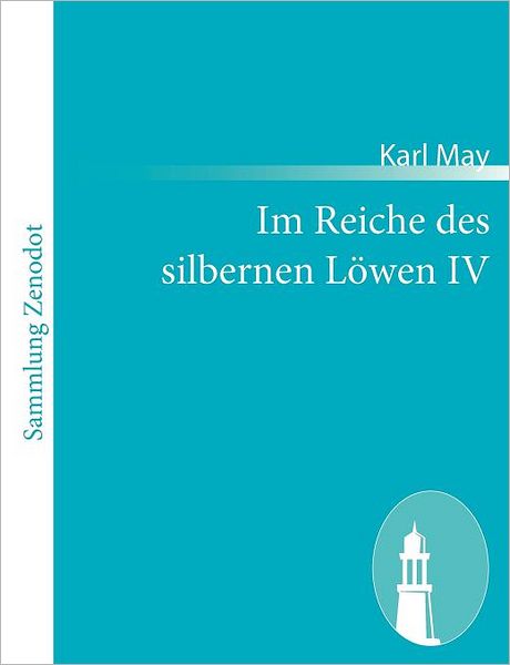 Im Reiche Des Silbernen L Wen IV