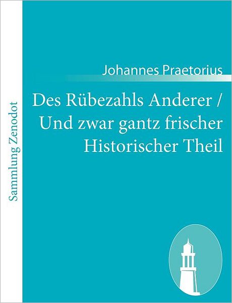 Des R Bezahls Anderer / Und Zwar Gantz Frischer Historischer Theil