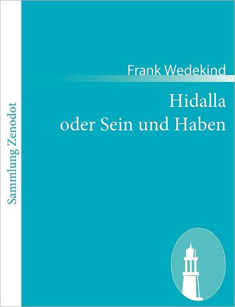 Hidalla Oder Sein Und Haben