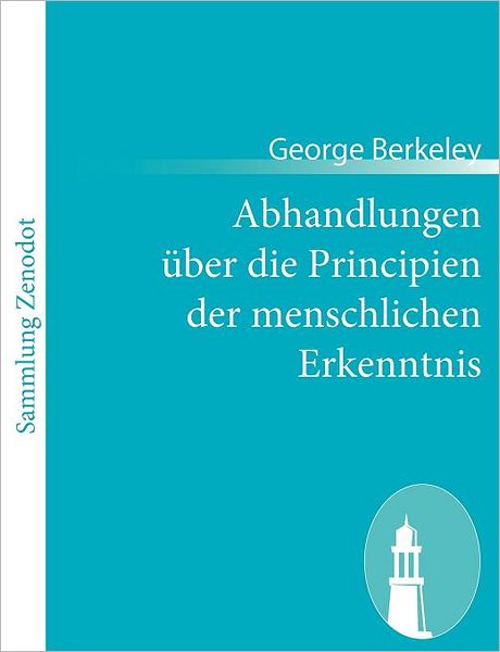 Abhandlungen ber die Principien der menschlichen Erkenntnis