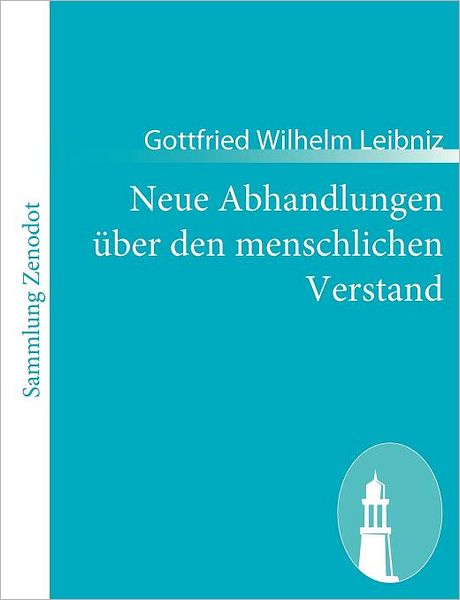 Neue Abhandlungen ber den menschlichen Verstand