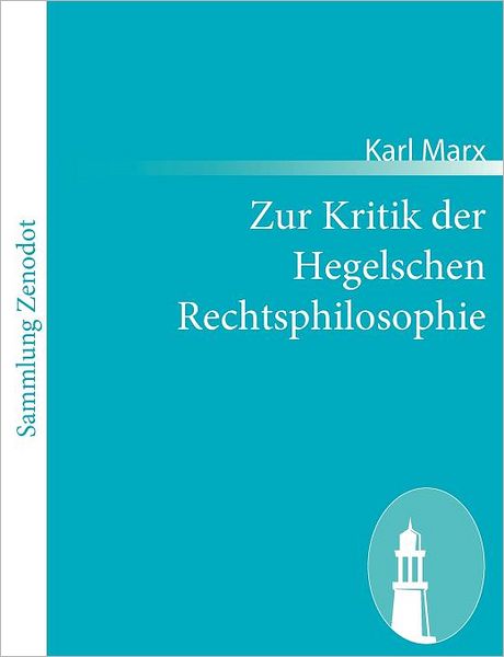 Zur Kritik Der Hegelschen Rechtsphilosophie : Kritik Des Hegelschen Staatsrechts ( 261-313)