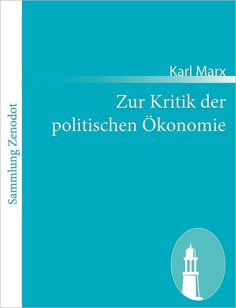 Zur Kritik der politischen konomie