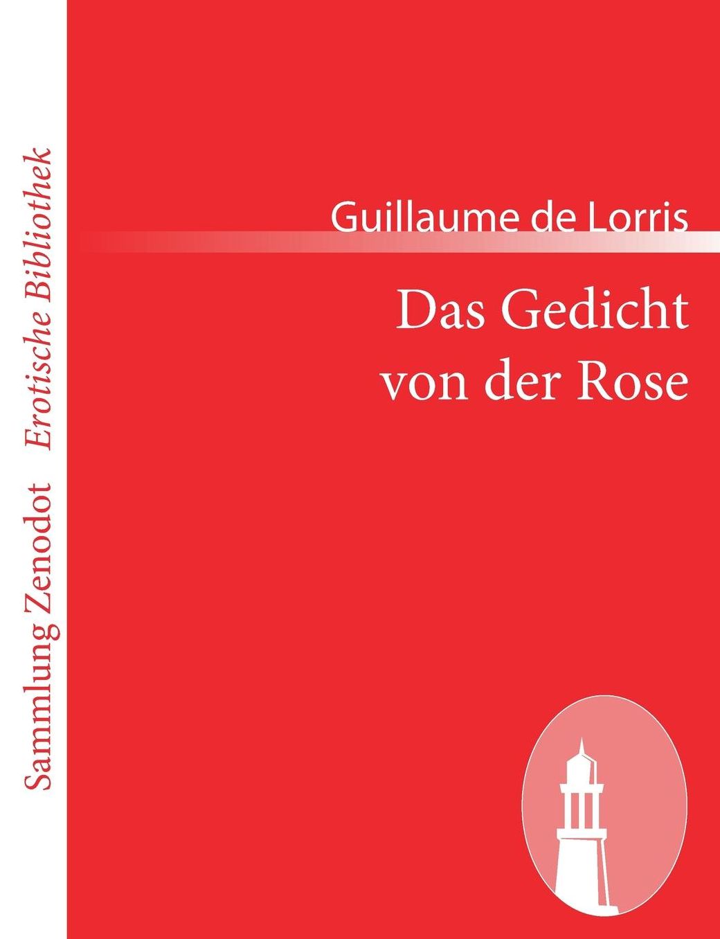 Das Gedicht von der Rose
