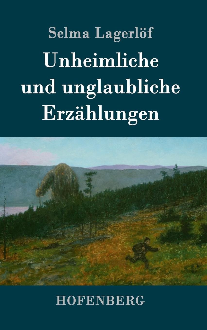 Unheimliche Und Unglaubliche Erzahlungen