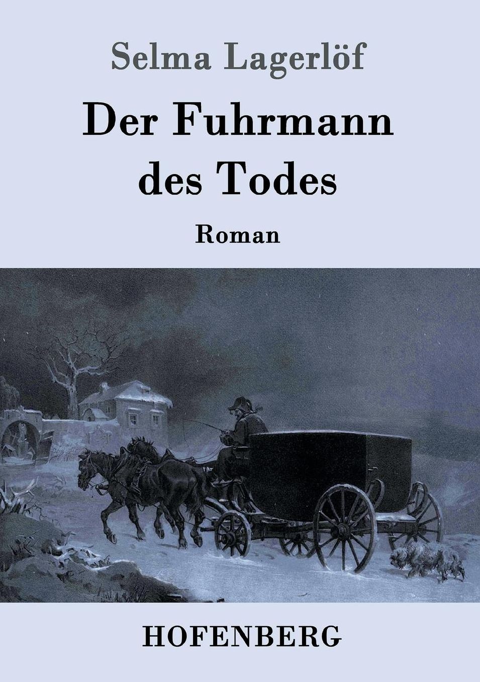 Der Fuhrmann Des Todes