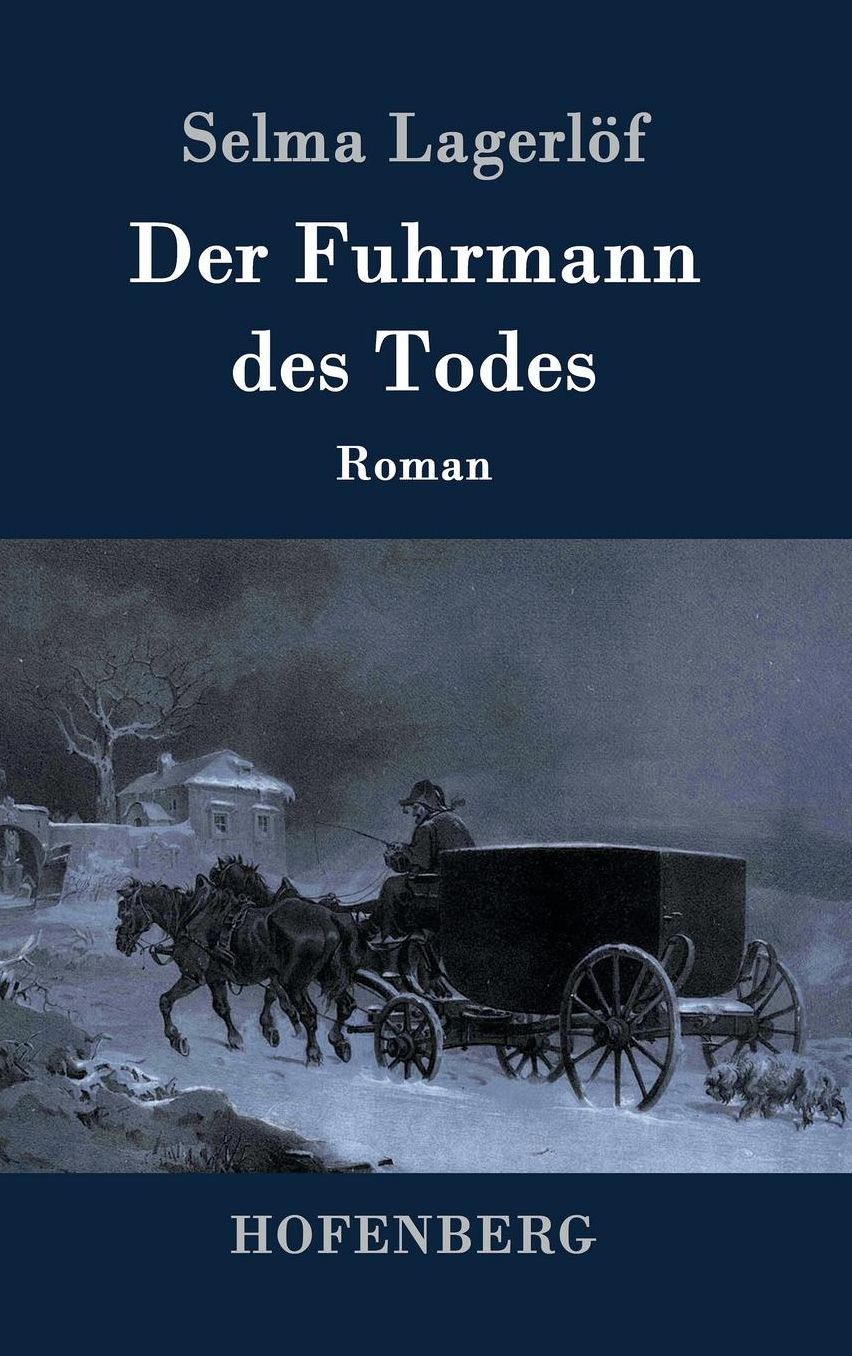 Der Fuhrmann Des Todes