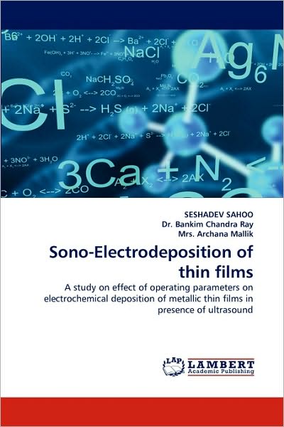 Sono-Electrodeposition Of Thin Films