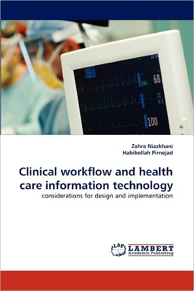 Clinical Workflow And Health Care Information Technology