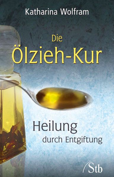 Die Ölzieh-Kur: Heilung durch Entgiftung