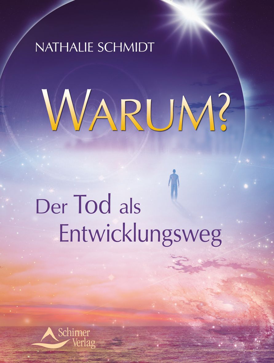 Warum?: Der Tod als Entwicklungsweg