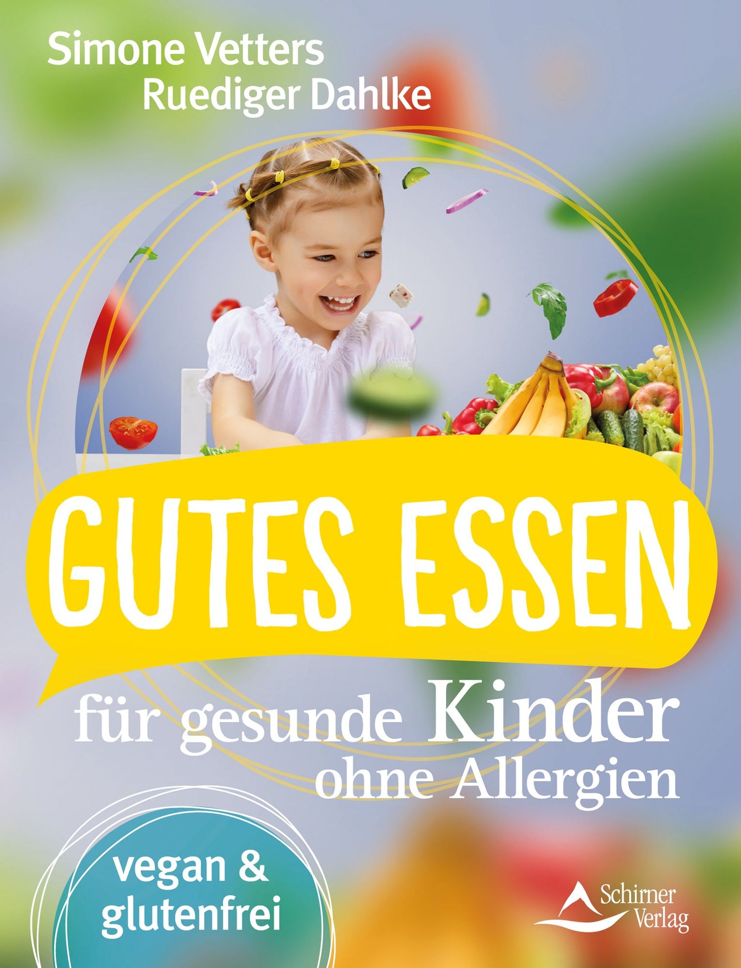 Gutes Essen für gesunde Kinder ohne Allergien: vegan und glutenfrei