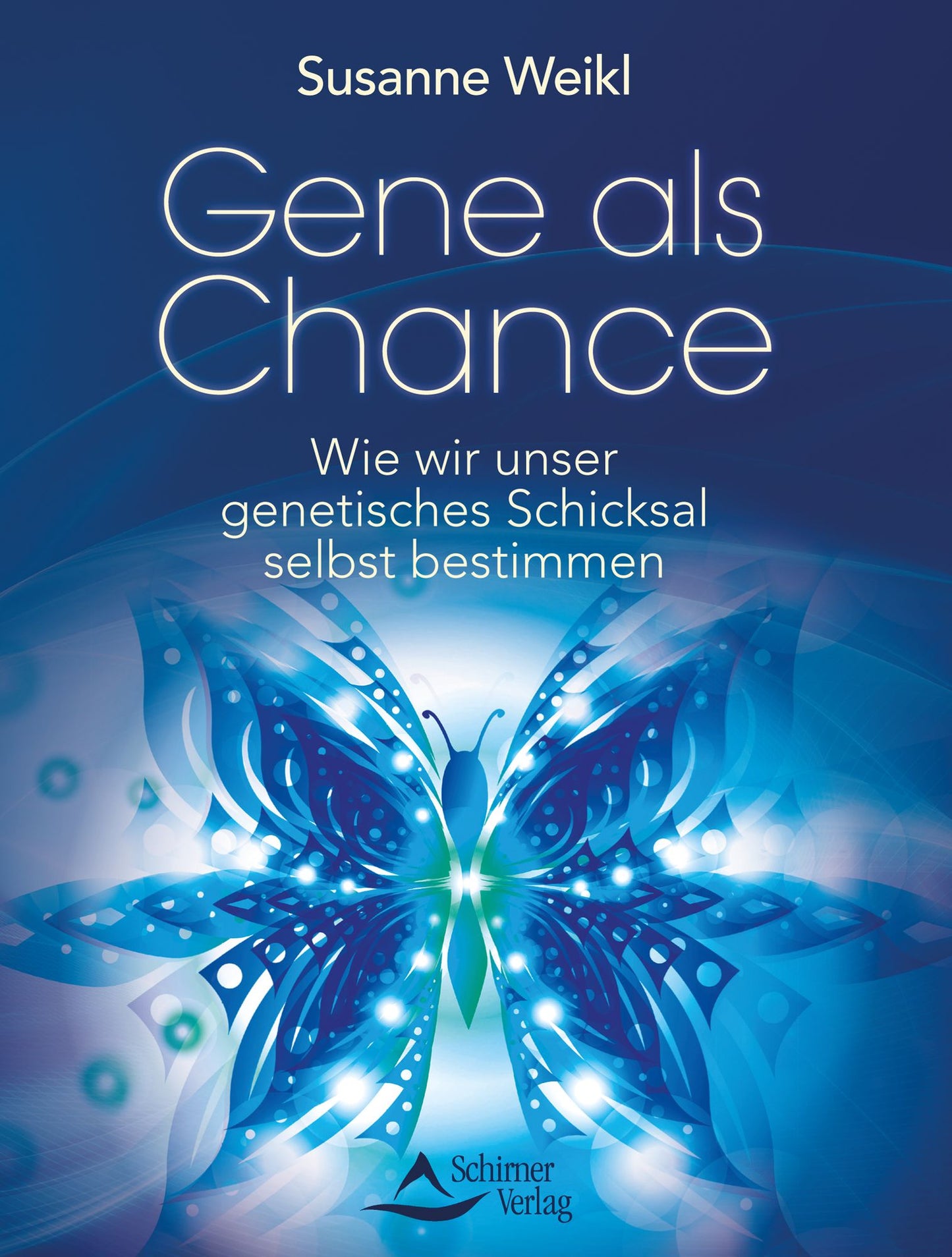 Gene als Chance: Wie wir unser genetisches Schicksal selbst bestimmen