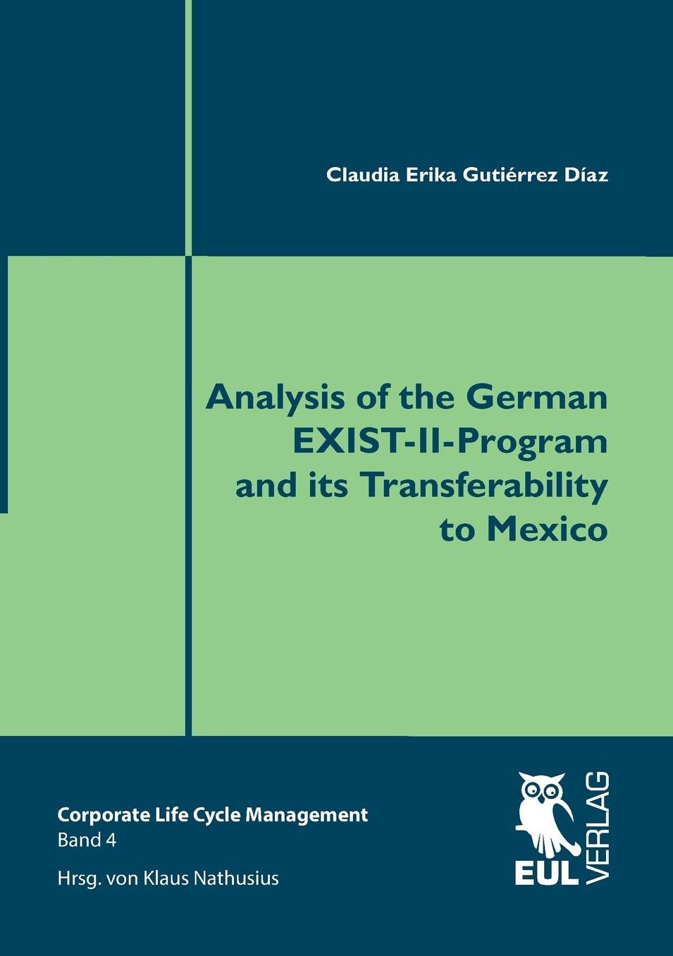 Analysis of the German EXIST-II-Program and its Transferability to Mexico