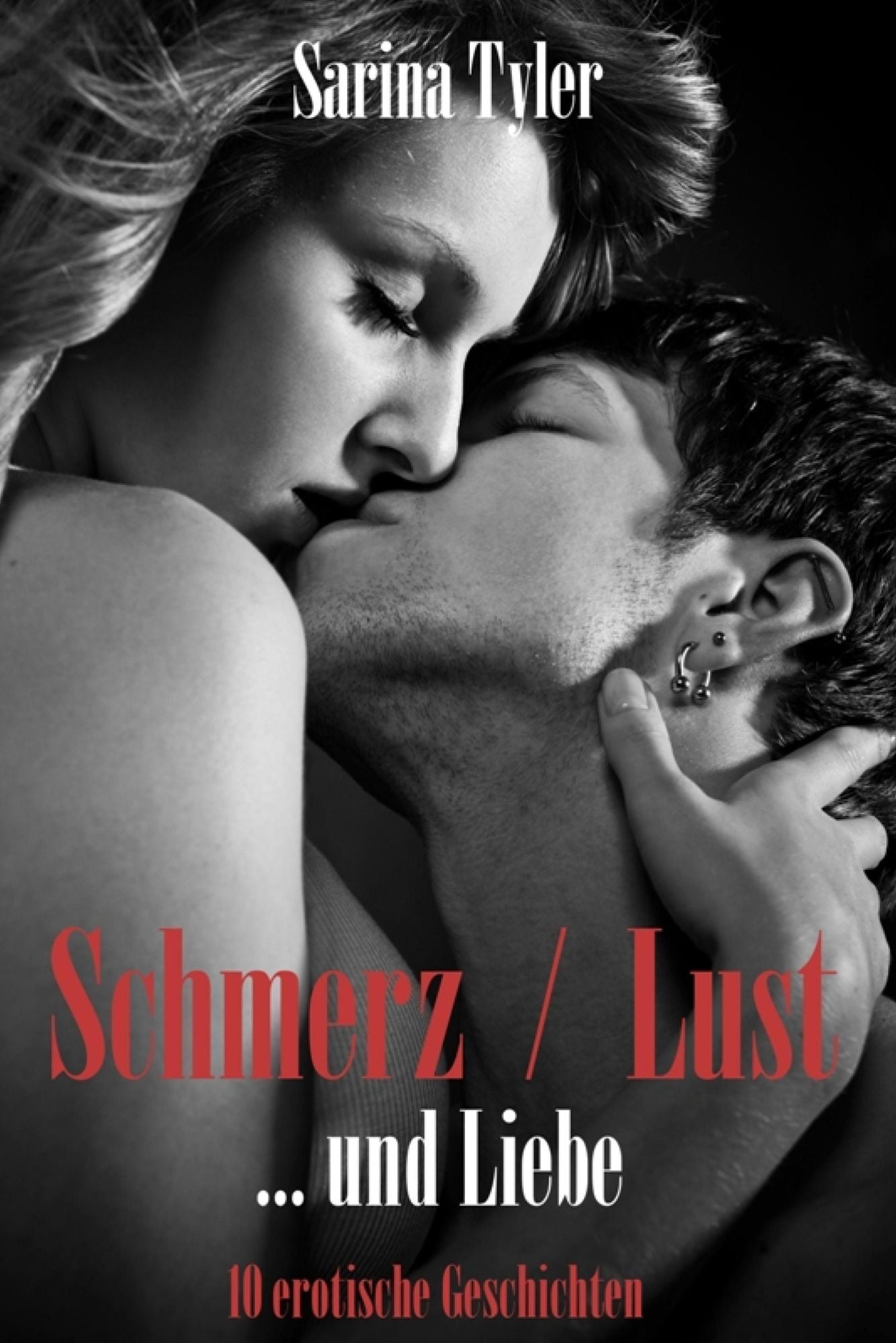 Schmerz, Lust ... und Liebe