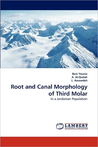 Root And Canal Morphology Of Third Molar