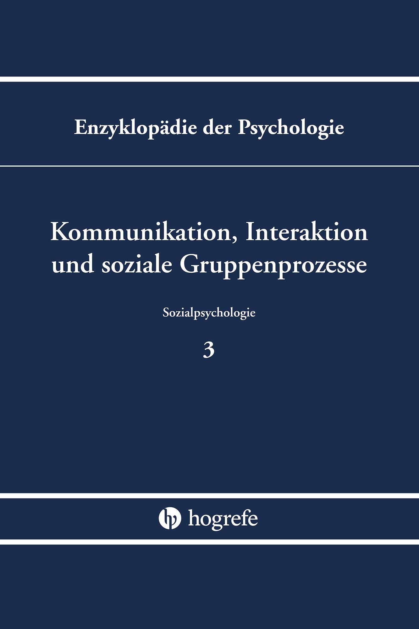 Kommunikation, Interaktion und soziale Gruppenprozesse