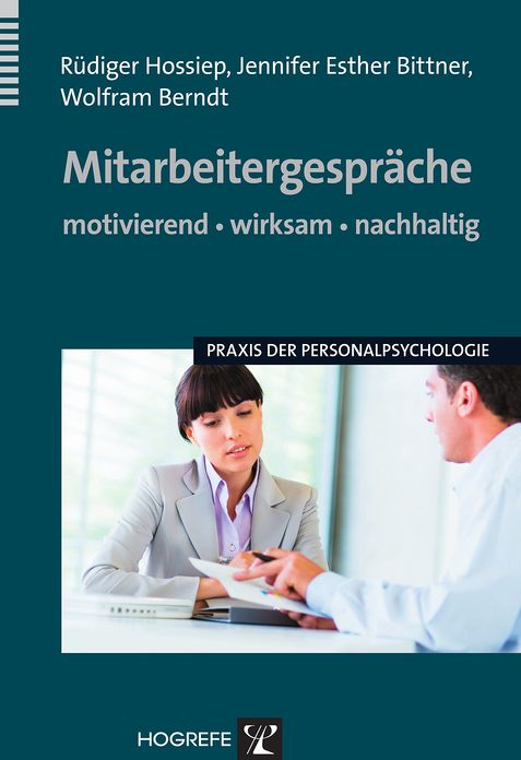 Mitarbeitergespräche: Motivierend, wirksam, nachhaltig