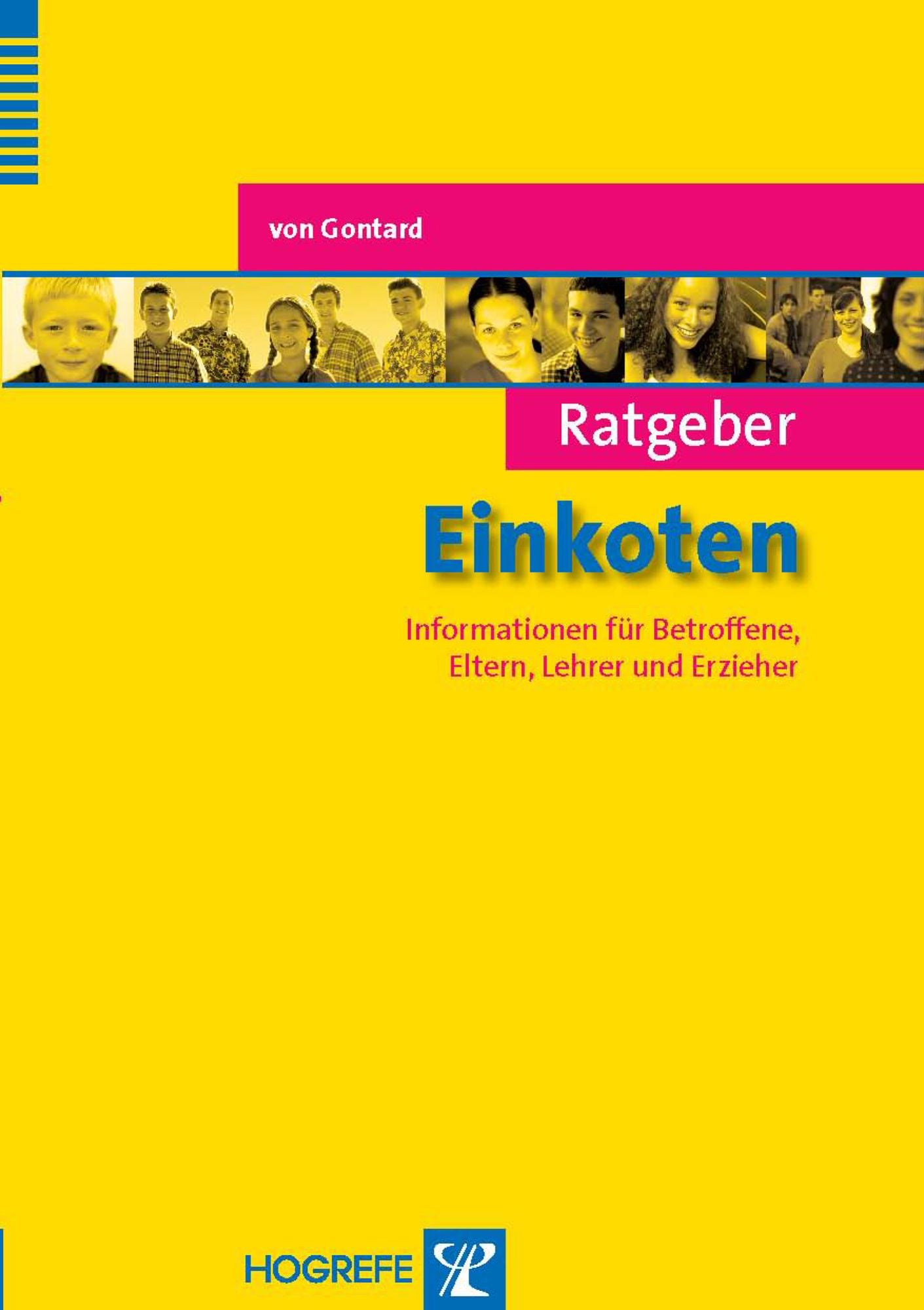 Ratgeber Einkoten: Informationen für Betroffene, Eltern, Lehrer und Erzieher