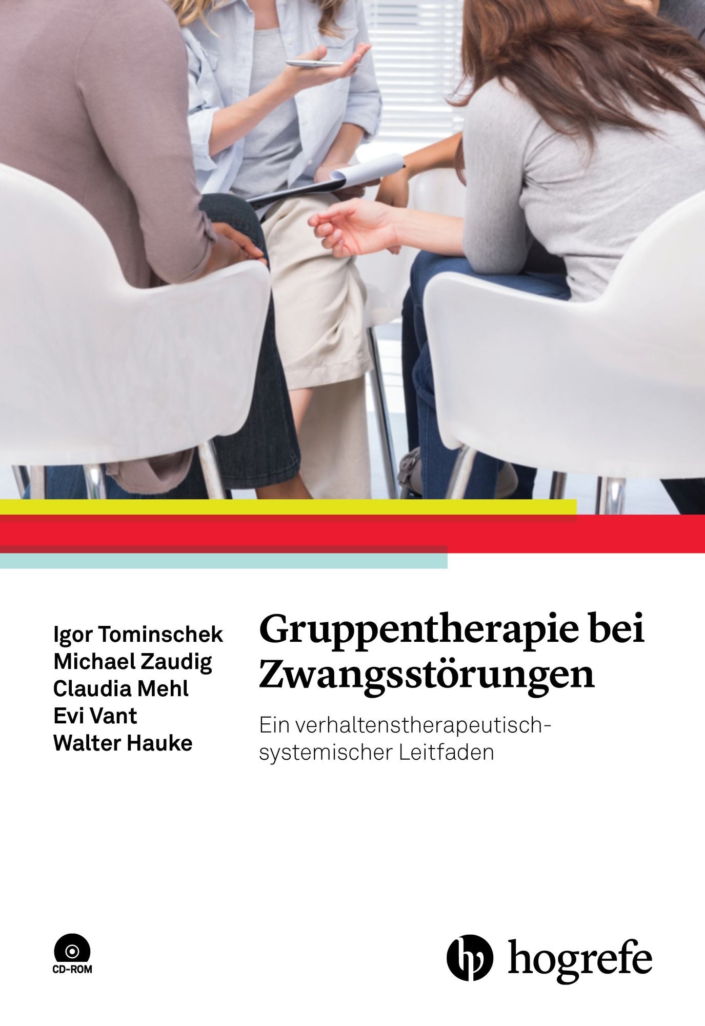 Gruppentherapie bei Zwangsstörungen: Ein verhaltenstherapeutisch-systemischer Leitfaden