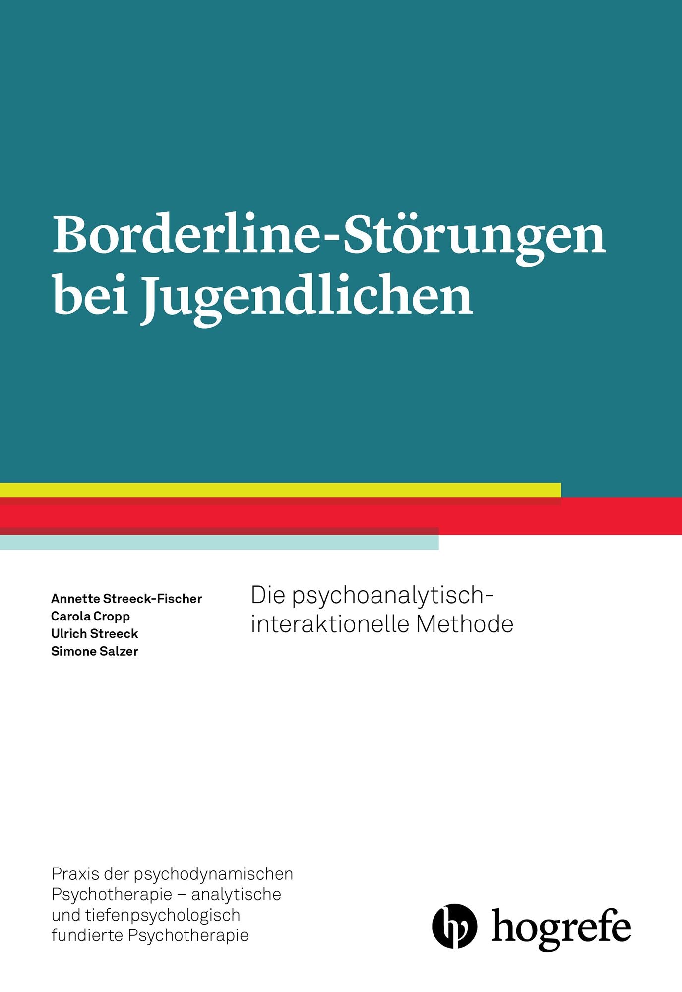 Borderline-Störungen bei Jugendlichen: Die psychoanalytisch-interaktionelle Methode