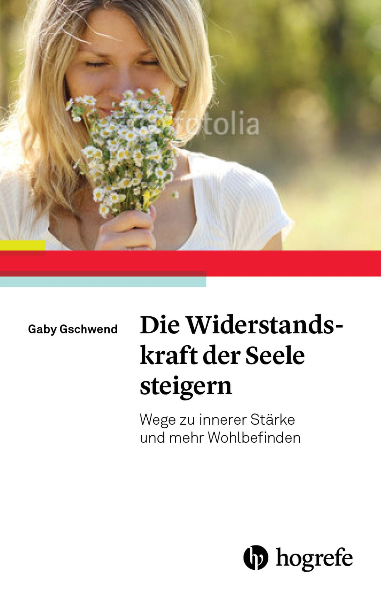 Die Widerstandskraft der Seele steigern: Wege zu innerer Stärke und mehr Wohlbefinden