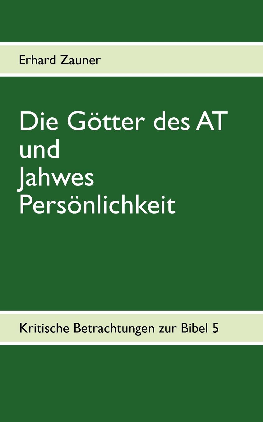 Die G Tter Des At Und Jahwes Pers Nlichkeit
