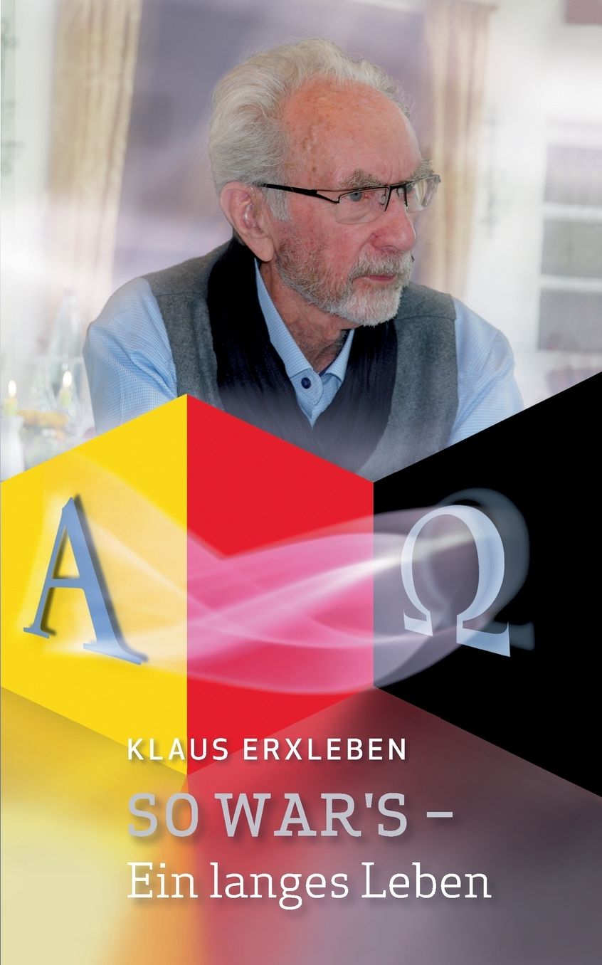 So War's - ein Langes Leben