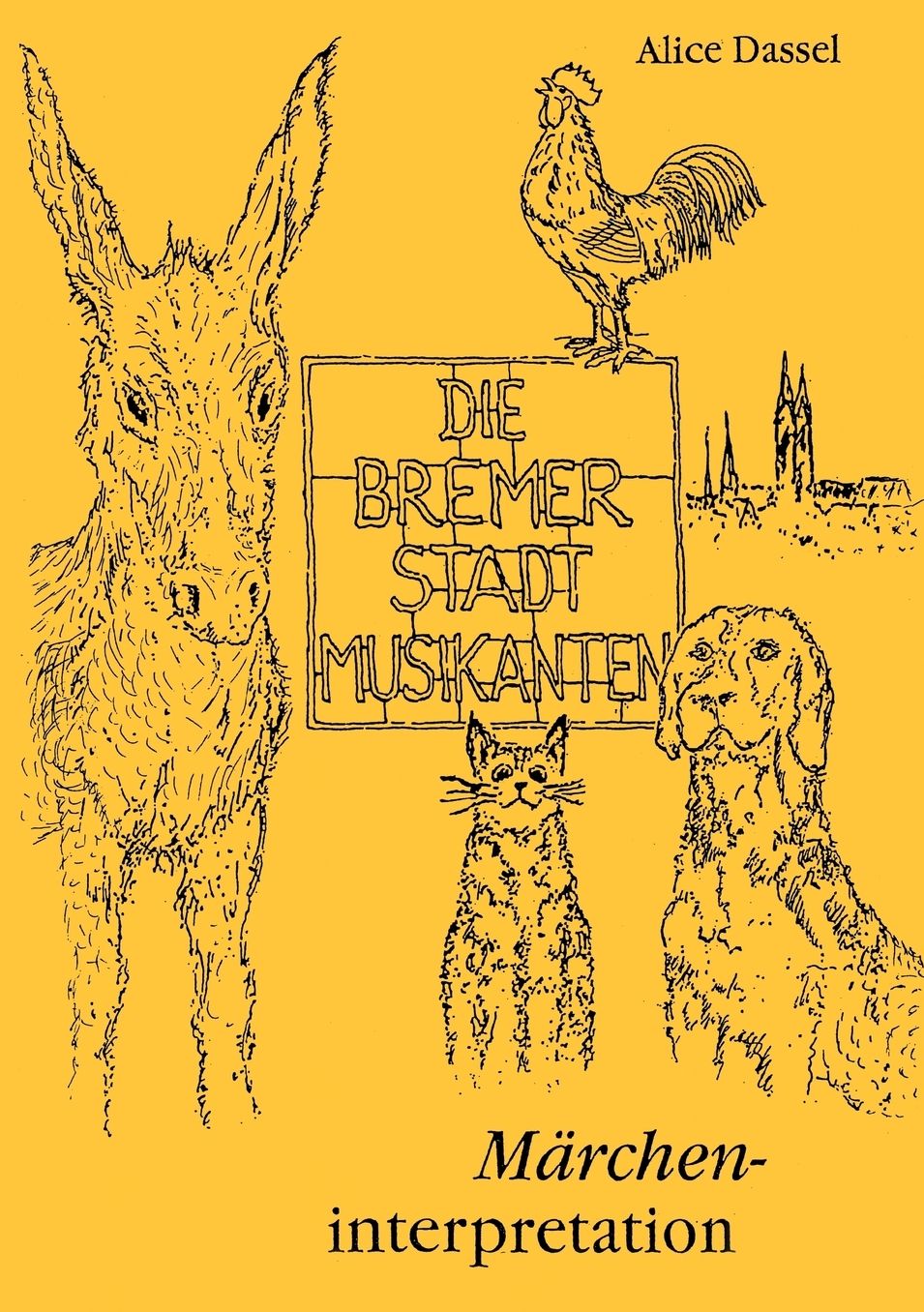 Die Bremer Stadtmusikanten