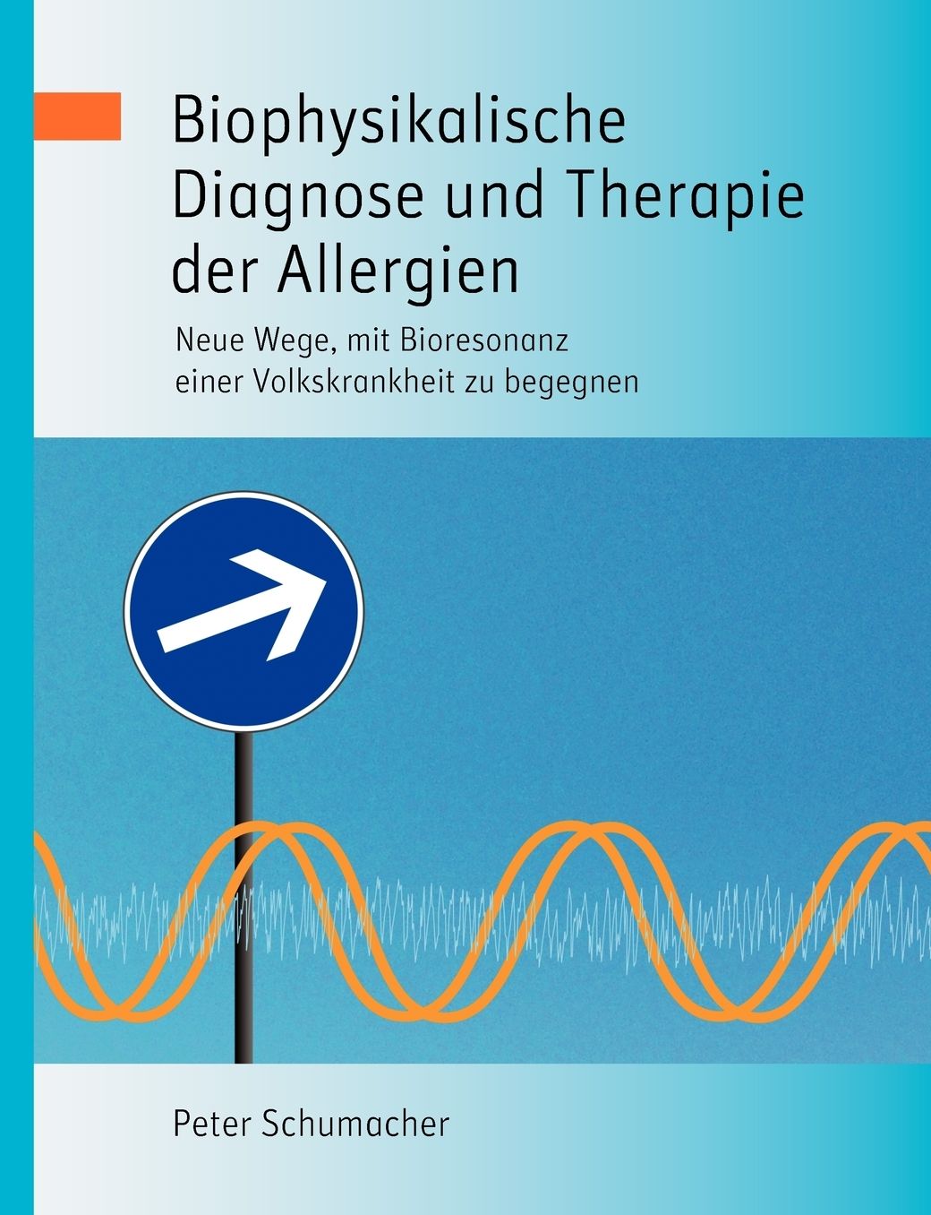 Biophysikalische Diagnose Und Therapie Der Allergien