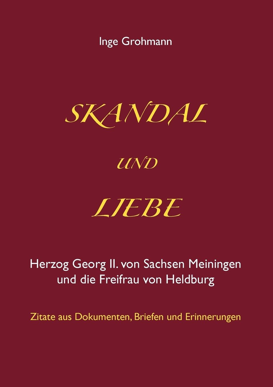 Skandal Und Liebe