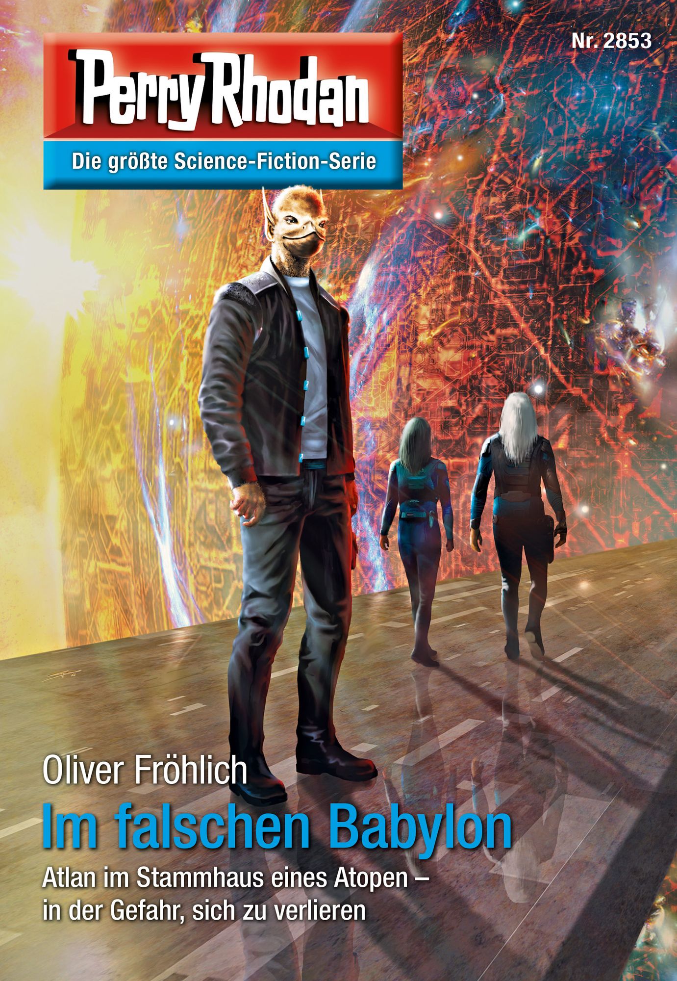 Perry Rhodan 2853: Im falschen Babylon (Heftroman): Perry Rhodan-Zyklus "Die Jenzeitigen Lande"