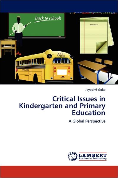 Critical Issues In Kindergarten And Primary Education