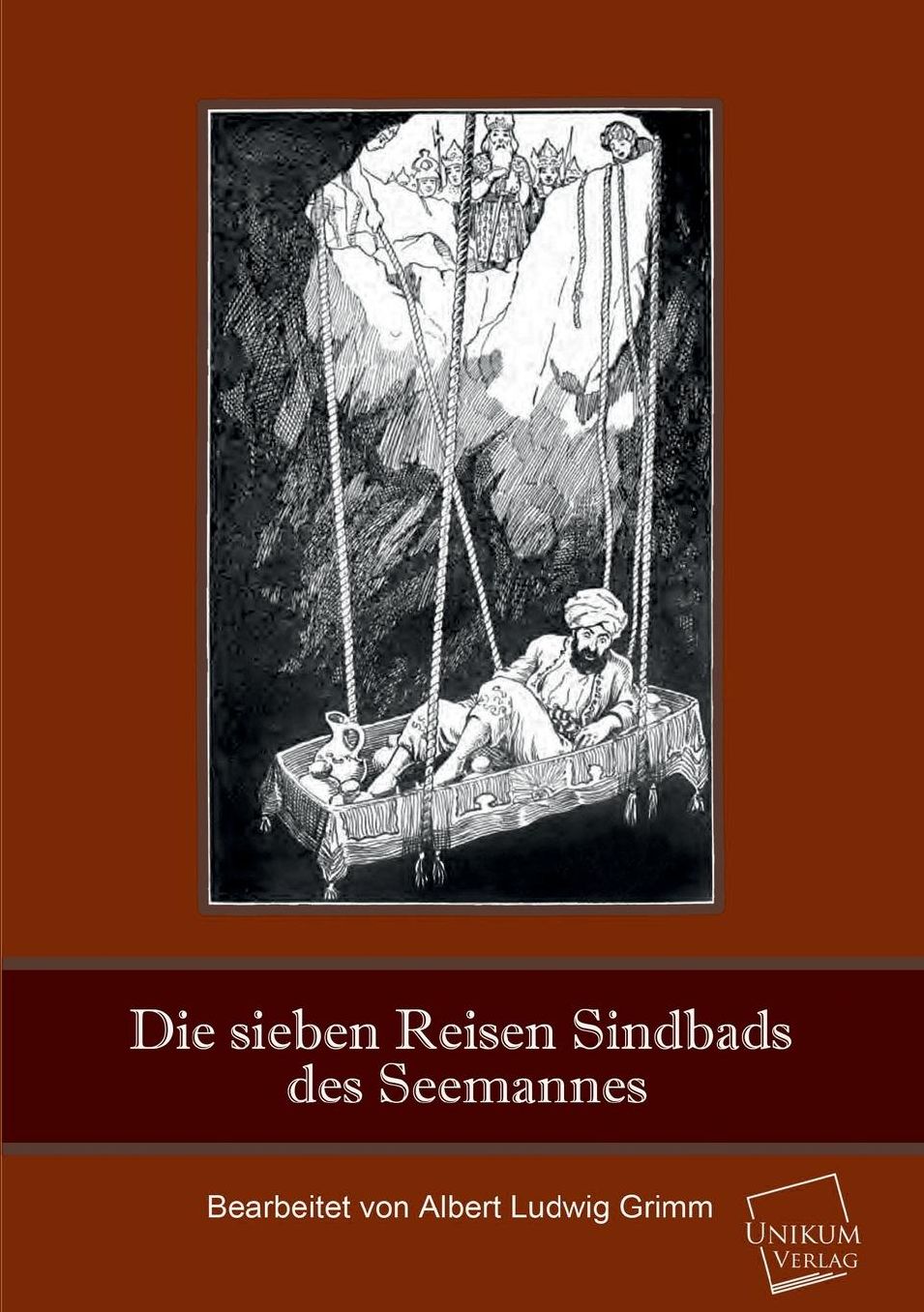 Die sieben Reisen Sindbads des Seemannes