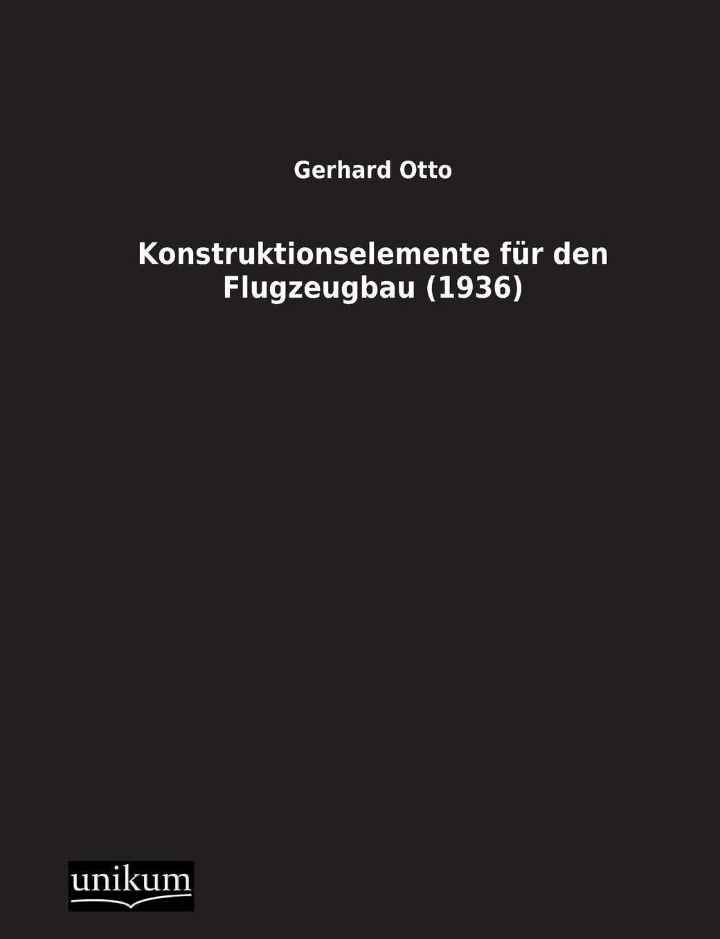 Konstruktionselemente Fur Den Flugzeugbau (1936)