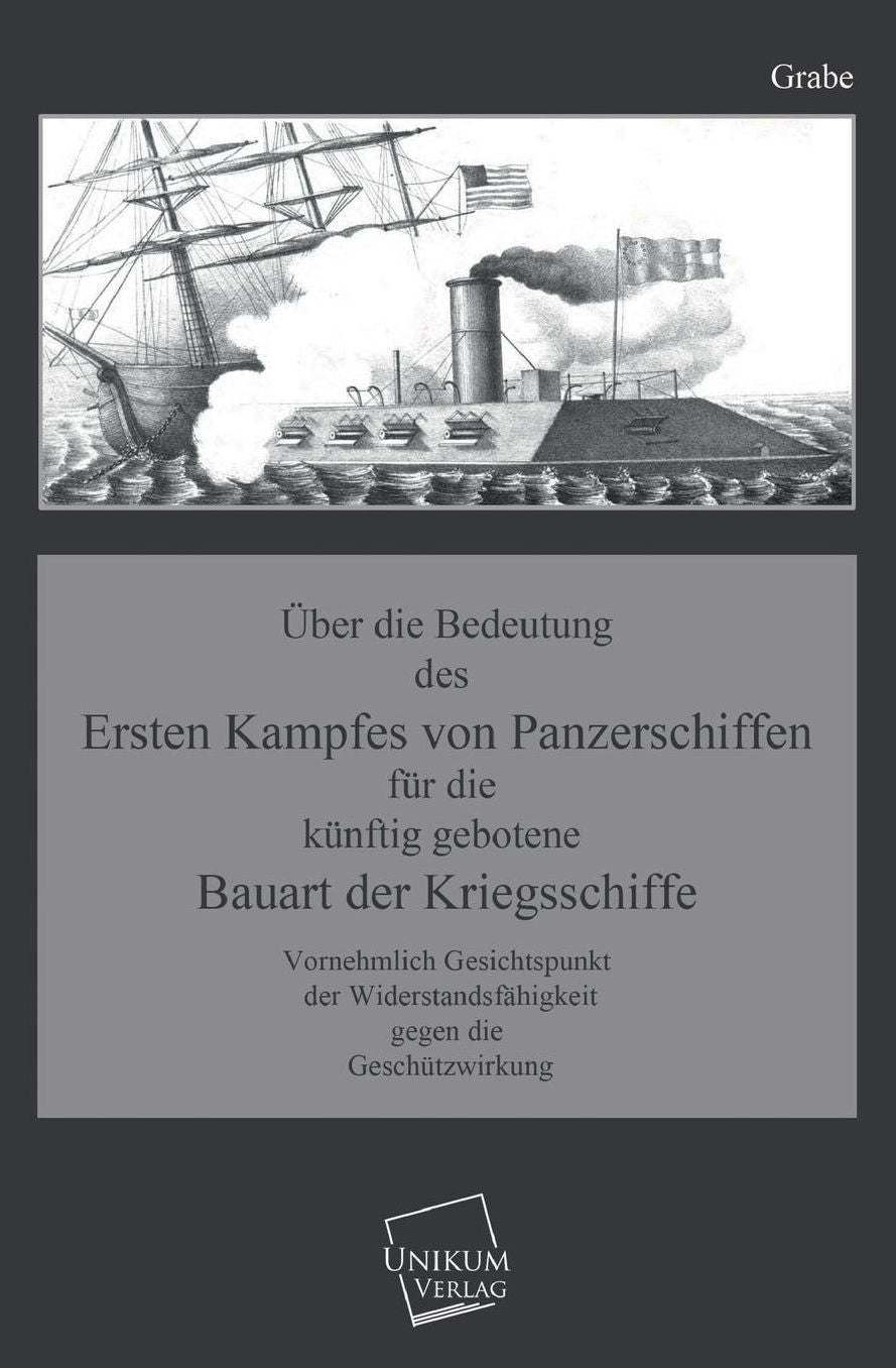 Uber Die Bedeutung Des Ersten Kampfes Von Panzerschiffen