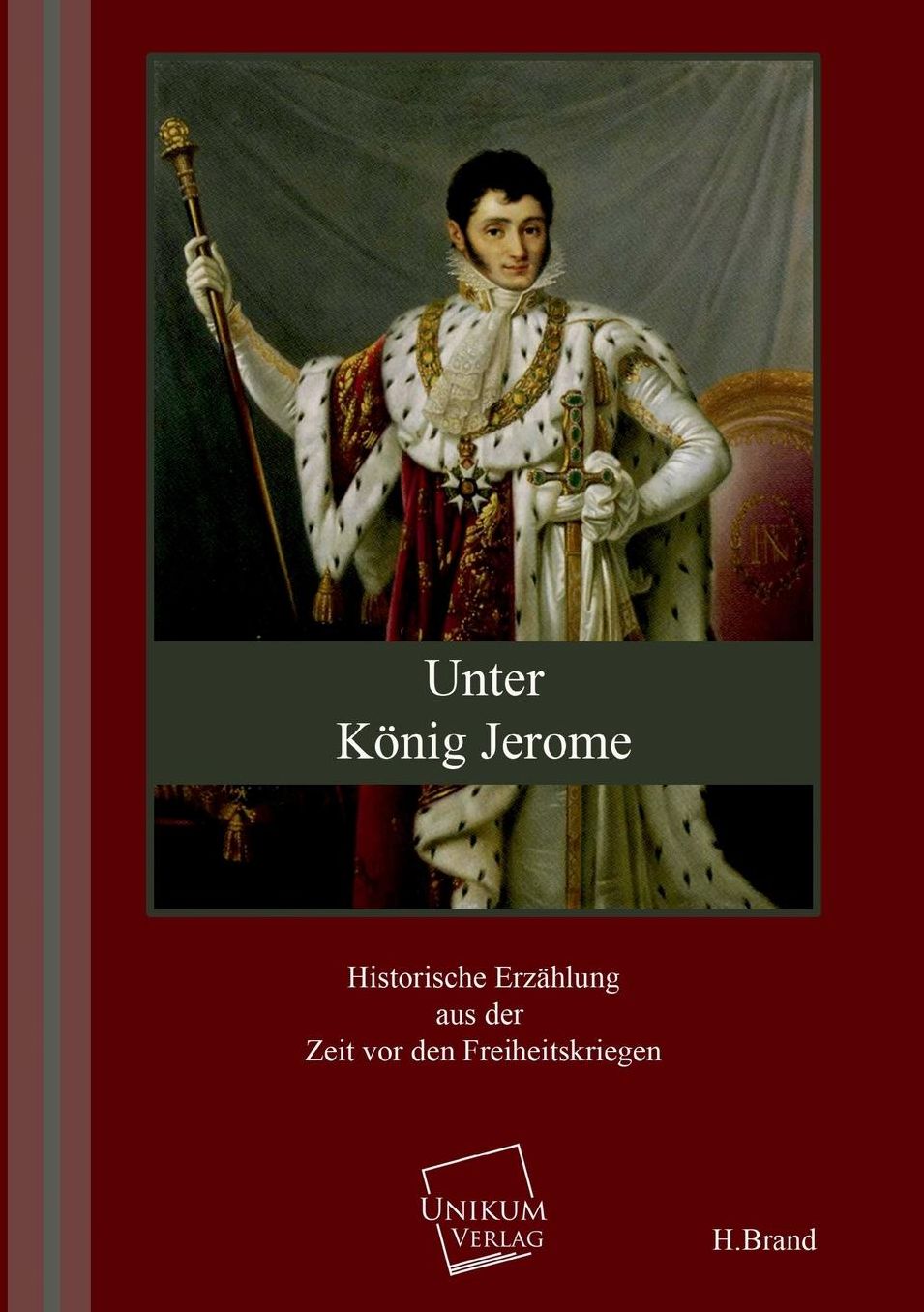 Unter Konig Jerome