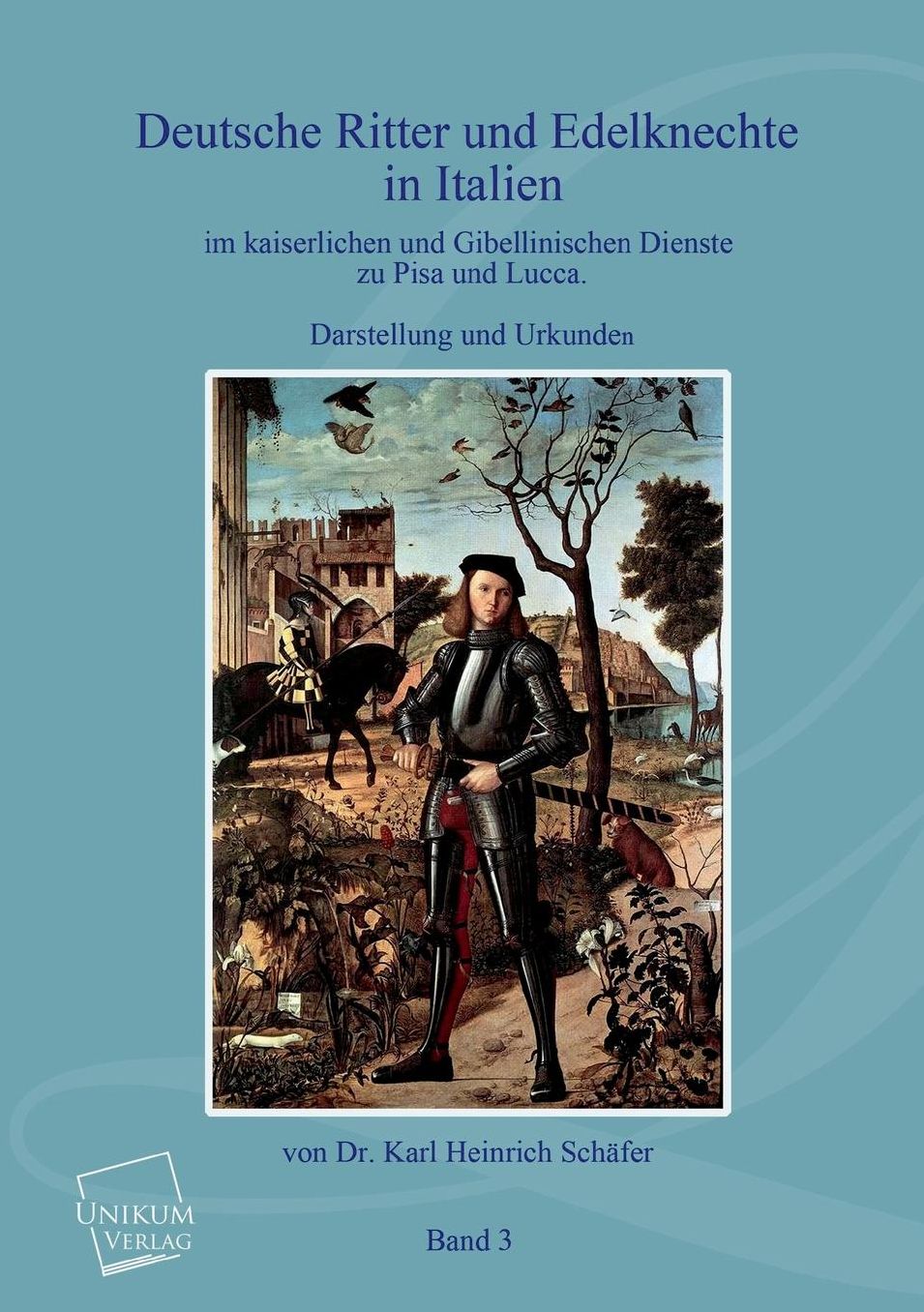 Deutsche Ritter Und Edelknechte (Band III)