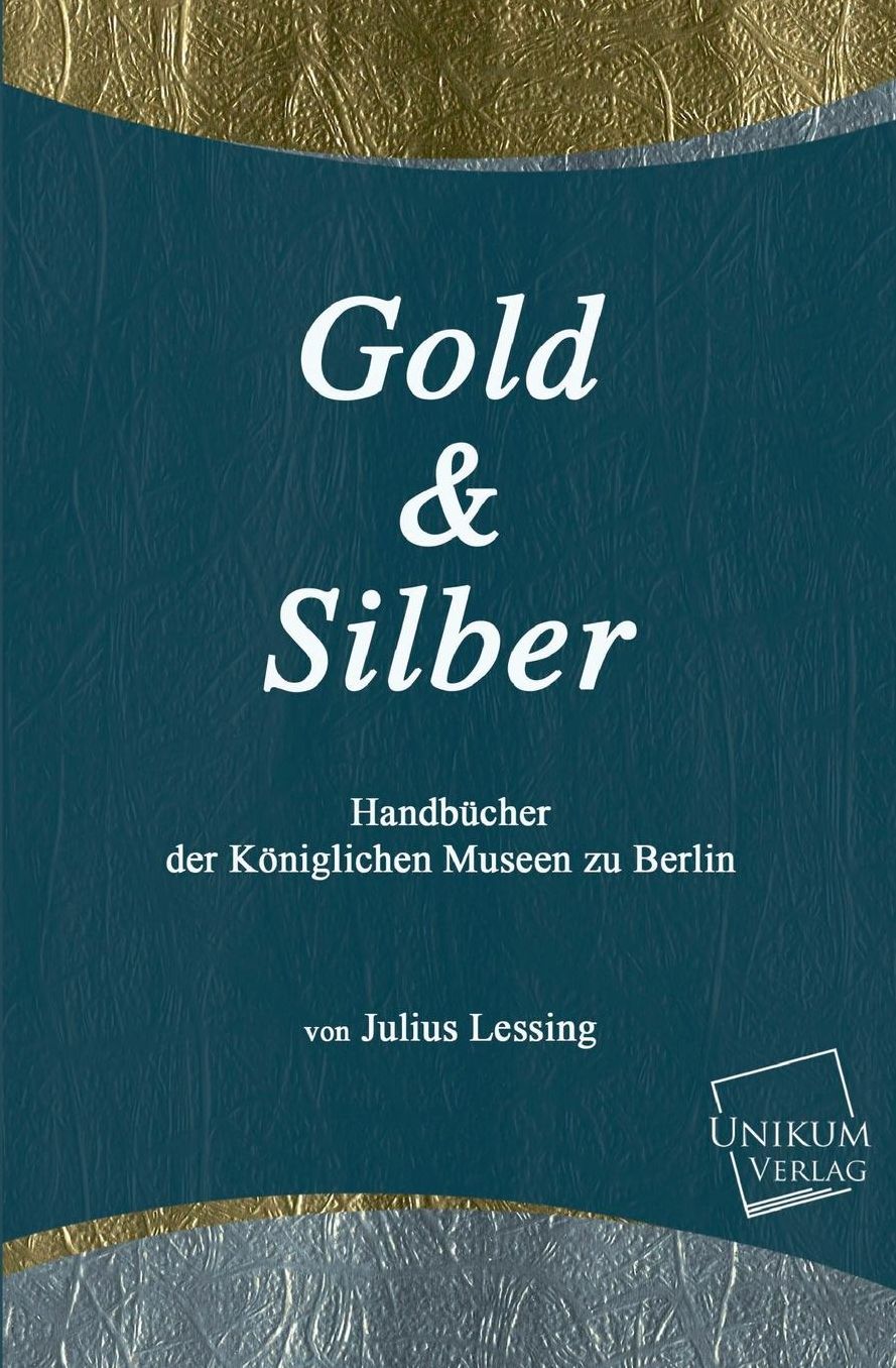 Gold Und Silber