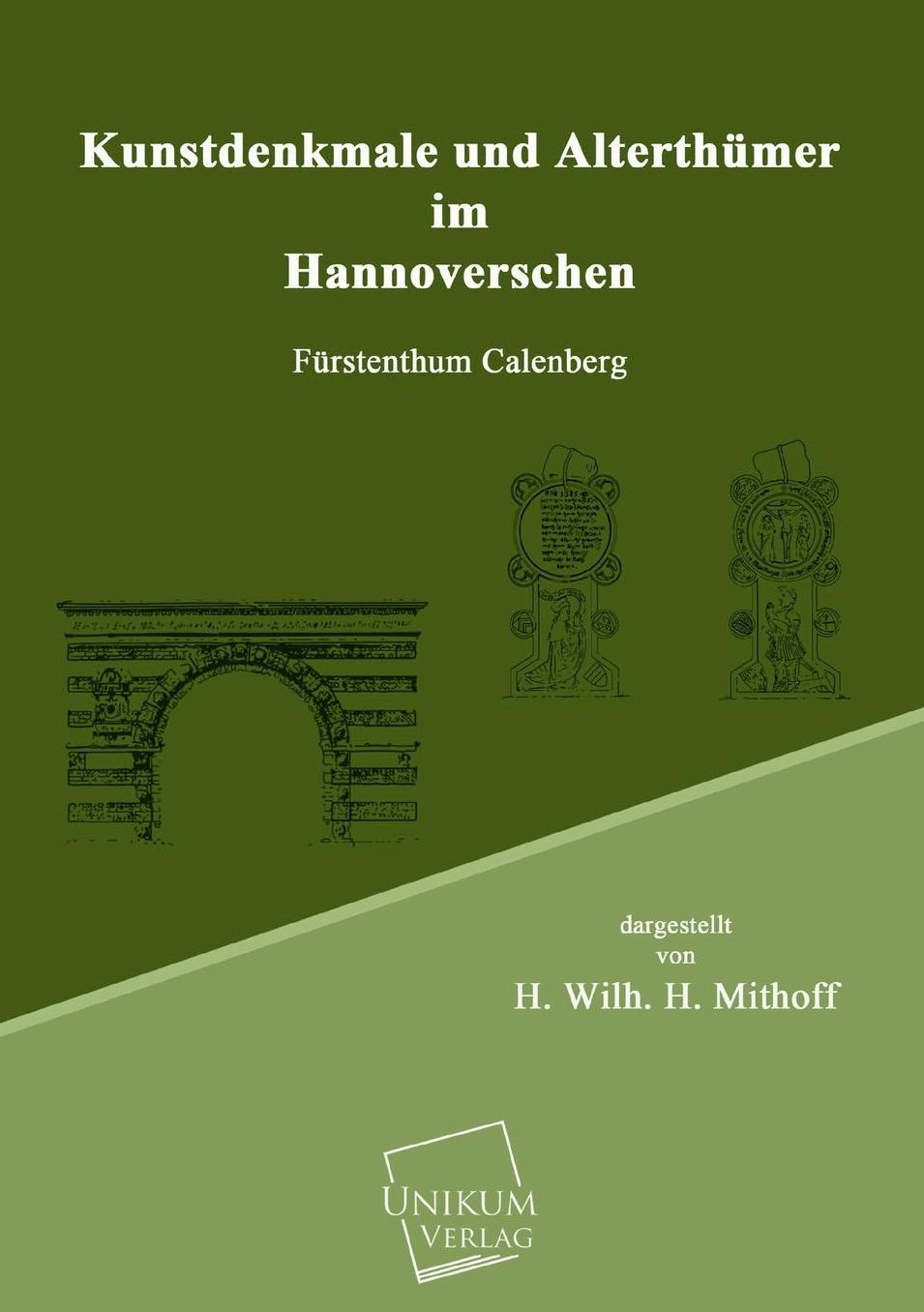 Kunstdenkmale Und Alterthumer Im Hannoverschen