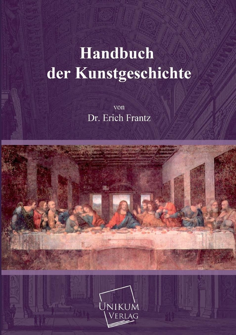 Handbuch Der Kunstgeschichte