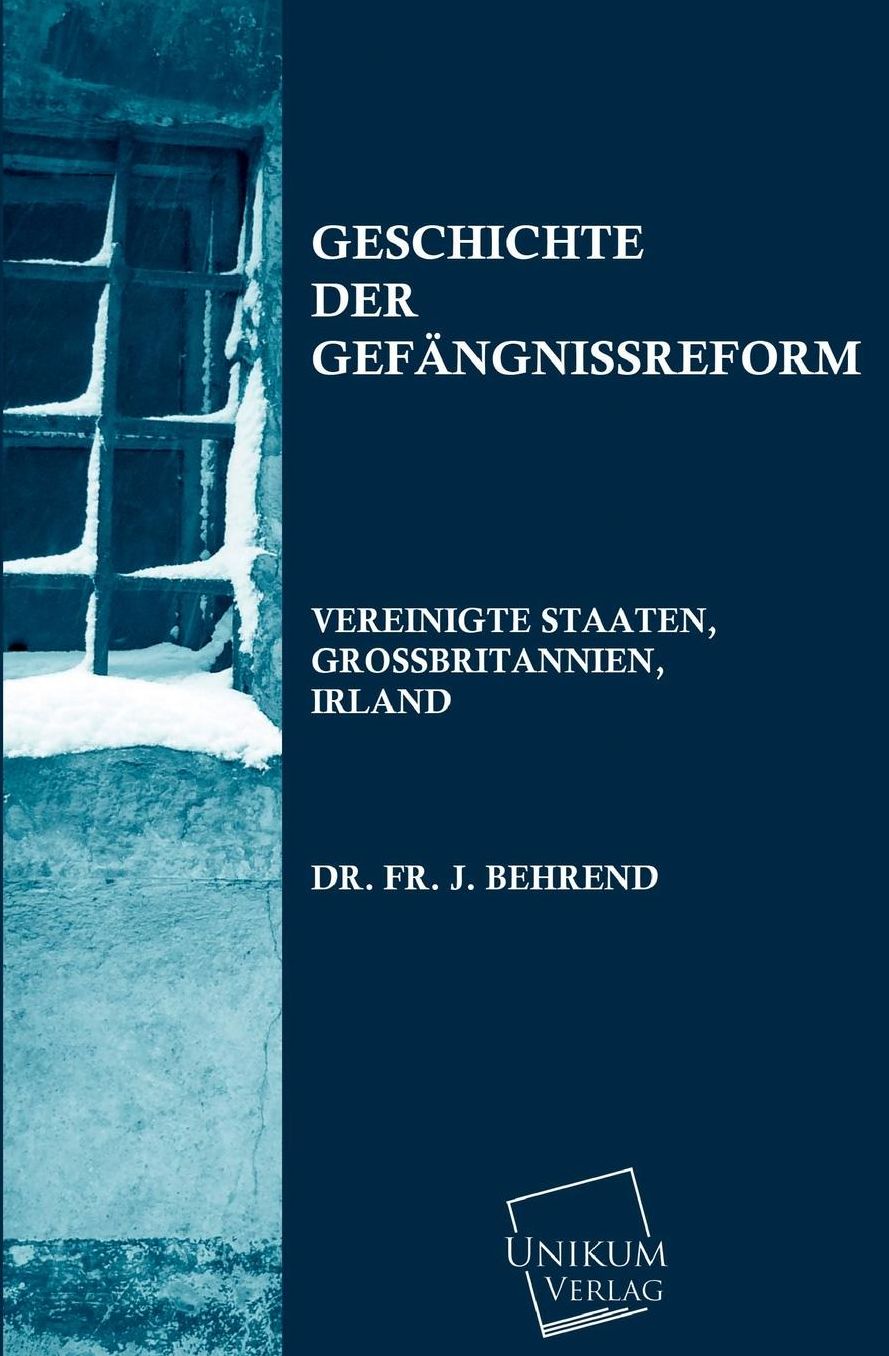 Geschichte Der Gefangnissreform