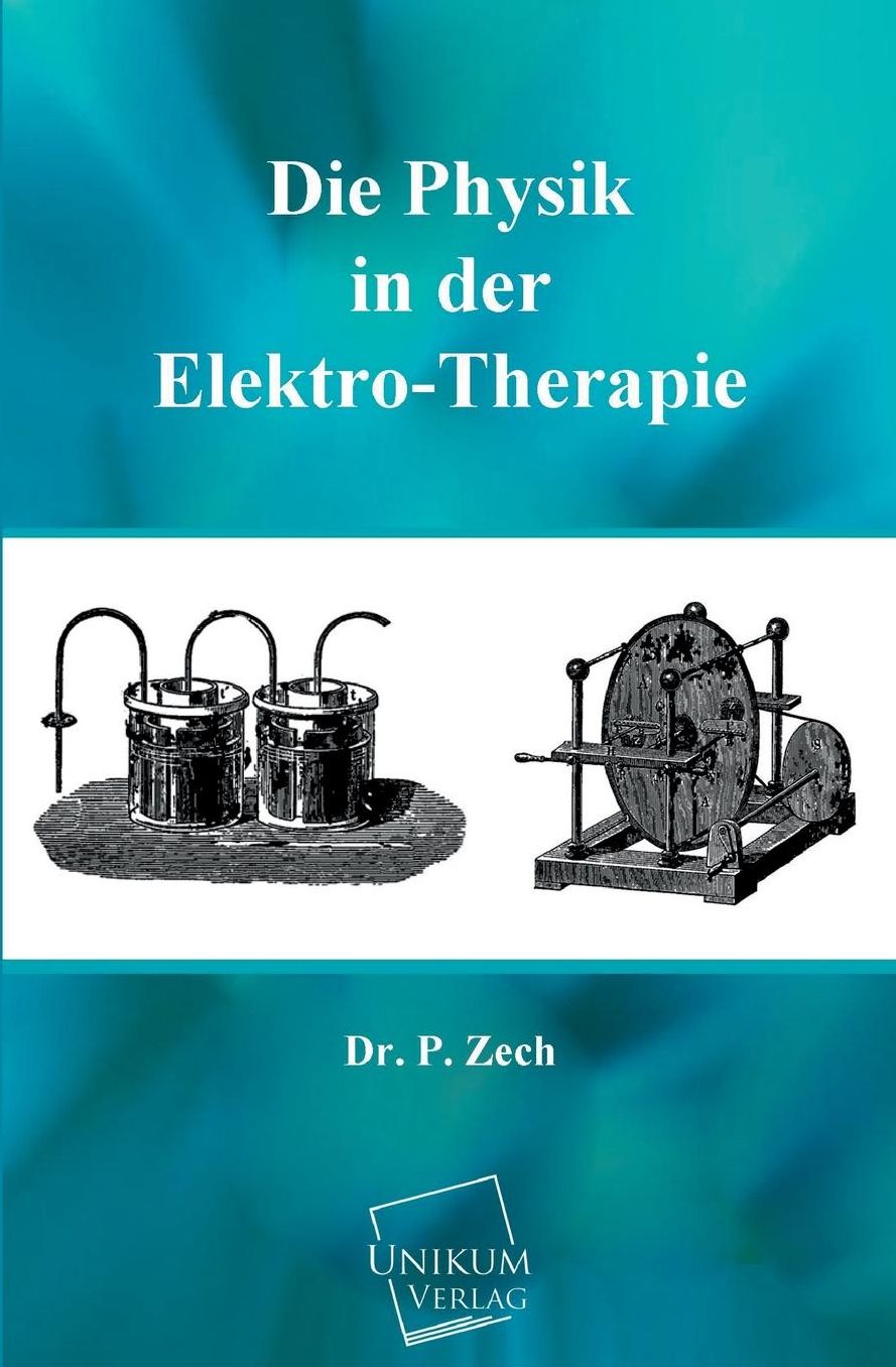 Die Physik in Der Elektro-Therapie